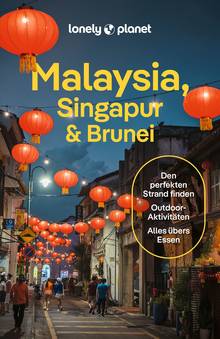 Malaysia, Singapur & Brunei, Lonely Planet: Lonely Planet Reiseführer