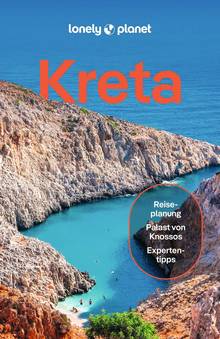 Kreta (eBook), Lonely Planet: Lonely Planet Reiseführer