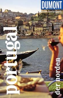 Portugal. Der Norden (eBook), MAIRDUMONT: DuMont Reise-Taschenbuch