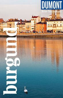 Burgund, MAIRDUMONT: DuMont Reise-Taschenbuch