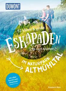 52 kleine & große Eskapaden im Naturpark Altmühltal, MAIRDUMONT: DuMont Eskapaden
