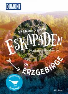 52 kleine & große Eskapaden im Erzgebirge, MAIRDUMONT: DuMont Eskapaden