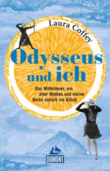 Odysseus und ich (eBook), MAIRDUMONT: DuMont Welt - Menschen - Reisen