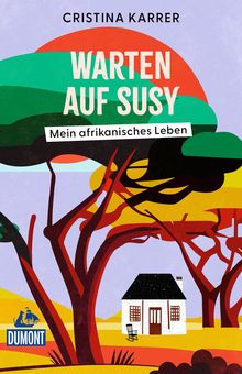 Warten auf Susy, MAIRDUMONT: DuMont Welt - Menschen - Reisen