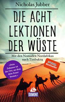DuMont Welt-Menschen-Reisen Die acht Lektionen der Wüste (eBook), MAIRDUMONT: DuMont Welt - Menschen - Reisen