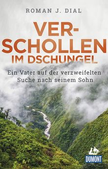 Verschollen im Dschungel, MAIRDUMONT: DuMont Welt - Menschen - Reisen