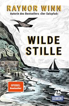 Wilde Stille, MAIRDUMONT: DuMont Welt - Menschen - Reisen