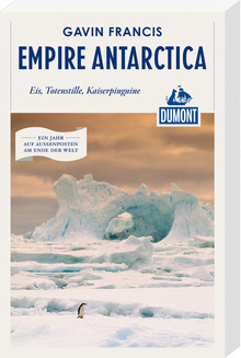 Empire Antarctica (eBook), MAIRDUMONT: DuMont Reiseabenteuer