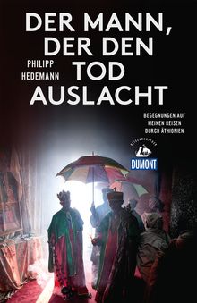 Der Mann, der den Tod auslacht (eBook), MAIRDUMONT: DuMont Reiseabenteuer
