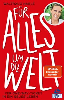 Für alles um die Welt (eBook), MAIRDUMONT: DuMont Welt - Menschen - Reisen
