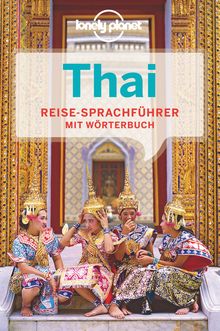 Thai (eBook), Lonely Planet: Lonely Planet Sprachführer