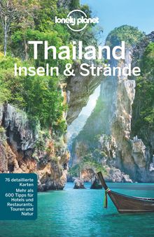 Lonely Planet Thailand Inseln & Strände (eBook), Lonely Planet: Lonely Planet Reiseführer