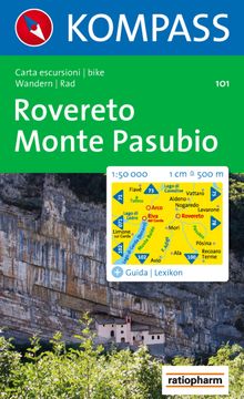 KOMPASS Wanderkarte 101 Rovereto - Monte Pasubio, MAIRDUMONT: KOMPASS-Wanderkarten
