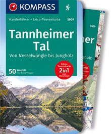 Tannheimer Tal von Nesselwängle bis Jungholz, 50 Touren, MAIRDUMONT: KOMPASS Wanderführer