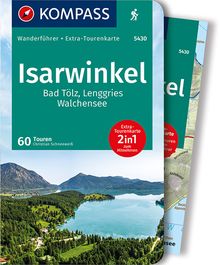 Isarwinkel, Bad Tölz, Lenggries, Walchensee, 60 Touren, KOMPASS Wanderführer