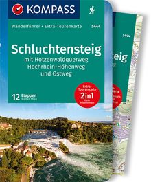Schluchtensteig, mit Hotzenwaldquerweg, Hochrhein-Höhenweg und Ostweg, 12 Tagesetappen, MAIRDUMONT: KOMPASS Wanderführer