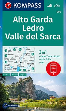 KOMPASS Wanderkarte 096 Alto Garda, Ledro, Valle del Sarca, MAIRDUMONT: KOMPASS-Wanderkarten