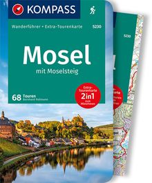 Mosel mit Moselsteig, 68 Touren, MAIRDUMONT: KOMPASS Wanderführer