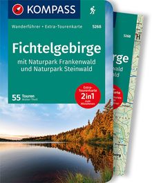 Fichtelgebirge mit Naturpark Frankenwald und Naturpark Steinwald, 55Touren mit Extra-Tourenkarte, KOMPASS Wanderführer