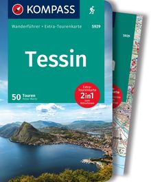 Tessin, 50 Touren mit Extra-Tourenkarte, MAIRDUMONT: KOMPASS Wanderführer