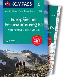 Europäischer Fernwanderweg E5, Von Konstanz nach Verona, 32 Etappen mit Extra-Tourenkarte, KOMPASS Wanderführer