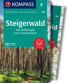 Steigerwald mit Haßbergen und Frankenhöhe, 55 Touren mit Extra-Tourenkarte, KOMPASS Wanderführer