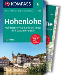 Hohenlohe, Mainhardter Wald, Löwensteiner und Ellwanger Berge, 55 Touren mit Extra-Tourenkarte, MAIRDUMONT: KOMPASS Wanderführer