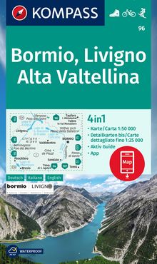 KOMPASS Wanderkarte 96 Bormio, Livigno, Alta Valtellina 1:50000, MAIRDUMONT: KOMPASS-Wanderkarten