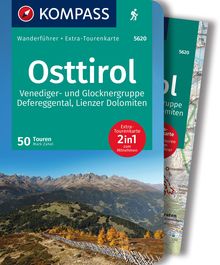 Osttirol, Venediger- und Glocknergruppe, Defereggental, Lienzer Dolomiten, 50 Touren mit Extra-Tourenkarte, MAIRDUMONT: KOMPASS Wanderführer
