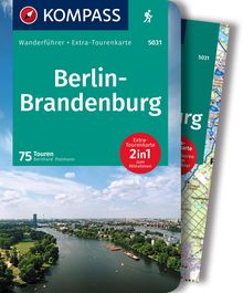 Berlin-Brandenburg, 75 Touren mit Extra-Tourenkarte, KOMPASS Wanderführer