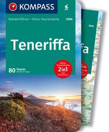 Teneriffa, 80 Touren mit Extra-Tourenkarte, KOMPASS Wanderführer