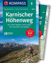 Karnischer Höhenweg, Von Thörl-Maglern nach Sillian, Mit Varianten und Gipfeln, 28 Touren mit Extra-Tourenkarte, MAIRDUMONT: KOMPASS Wanderführer