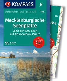 Mecklenburgische Seenplatte, Land der 1000 Seen mit Nationalpark Müritz, 55 Touren mit Extra-Tourenkarte, MAIRDUMONT: KOMPASS Wanderführer