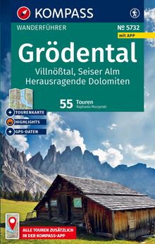 Grödental, Villnößtal, Seiser Alm, Herausragende Dolomiten, 55 Touren mit Extra-Tourenkarte, MAIRDUMONT: KOMPASS Wanderführer