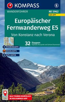 Europäischer Fernwanderweg E5, Von Konstanz nach Verona, 32 Etappen mit Extra-Tourenkarte, MAIRDUMONT: KOMPASS Wanderführer