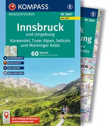 Innsbruck und Umgebung, Karwendel, Tuxer Alpen, Sellrain und Mieminger Kette, 60 Touren mit Extra-Tourenkarte, MAIRDUMONT: KOMPASS Wanderführer