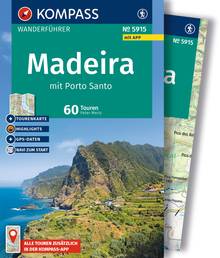 Madeira mit Porto Santo, 60 Touren mit Extra-Tourenkarte, MAIRDUMONT: KOMPASS Wanderführer