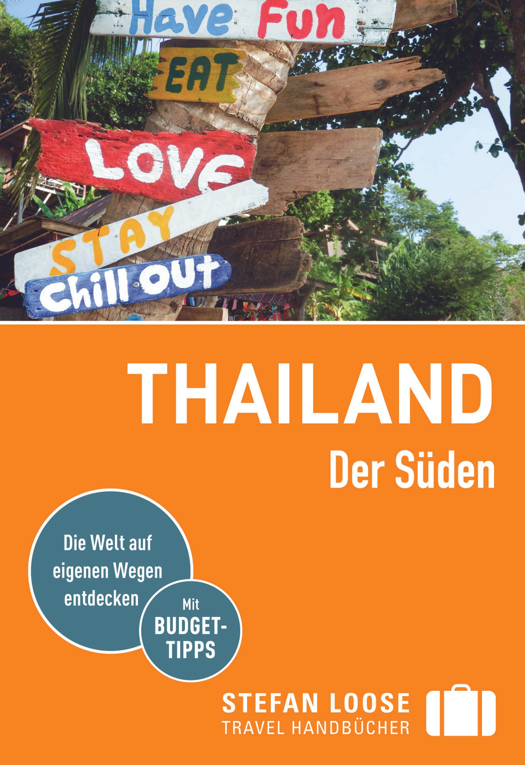 Stefan Loose Thailand Der Süden, Von Bangkok nach Penang (eBook)